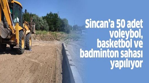 Sincan-a-50-adet-voleybol-basketbol-ve-badminton-sahası-yapılıyor-Ankara.jpg