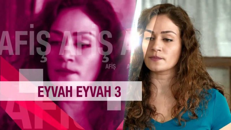 Eyvah Eyvah 3 Nerede Çekildi? Eyvah Eyvah 3 Filmi Hangi Tarihte, Ne Zaman Çekildi? Eyvah Eyvah Filmin Konusu Nedir, Oyuncuları Kimlerdir? 1