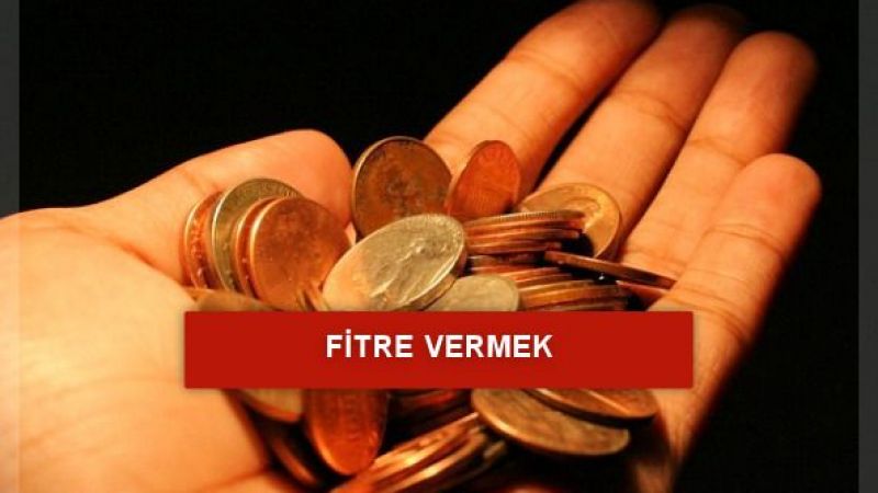 Fitre Ne Kadar 2026? Fitre Ne Zaman Verilmeli? Fitre Kimlere Verilir? 3