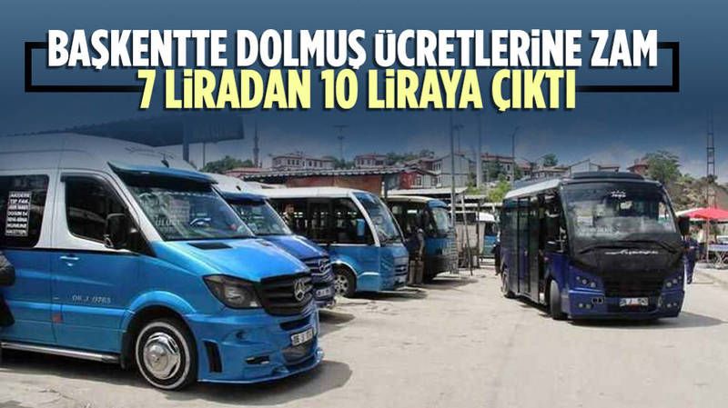 Ankara'da yeni dolmuş güncel fiyatları açıklandı! Sincan, Etimesgut, Mamak ve Keçiören 2023 Dolmuş Ücreti Kaç Lira? Öğrenci Dolmuş Ücreti Kaç TL? 2