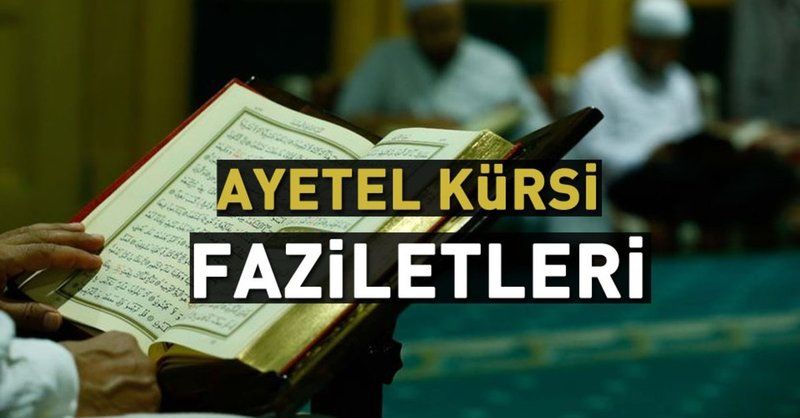 Ayetel Kürsi Nasıl Okunur, Anlamı Nedir? Ayetel Kürsi kaç kez okunmalı? Bilinmeyen Faziletleri Belli Oldu. Her gün Okursanız… 2