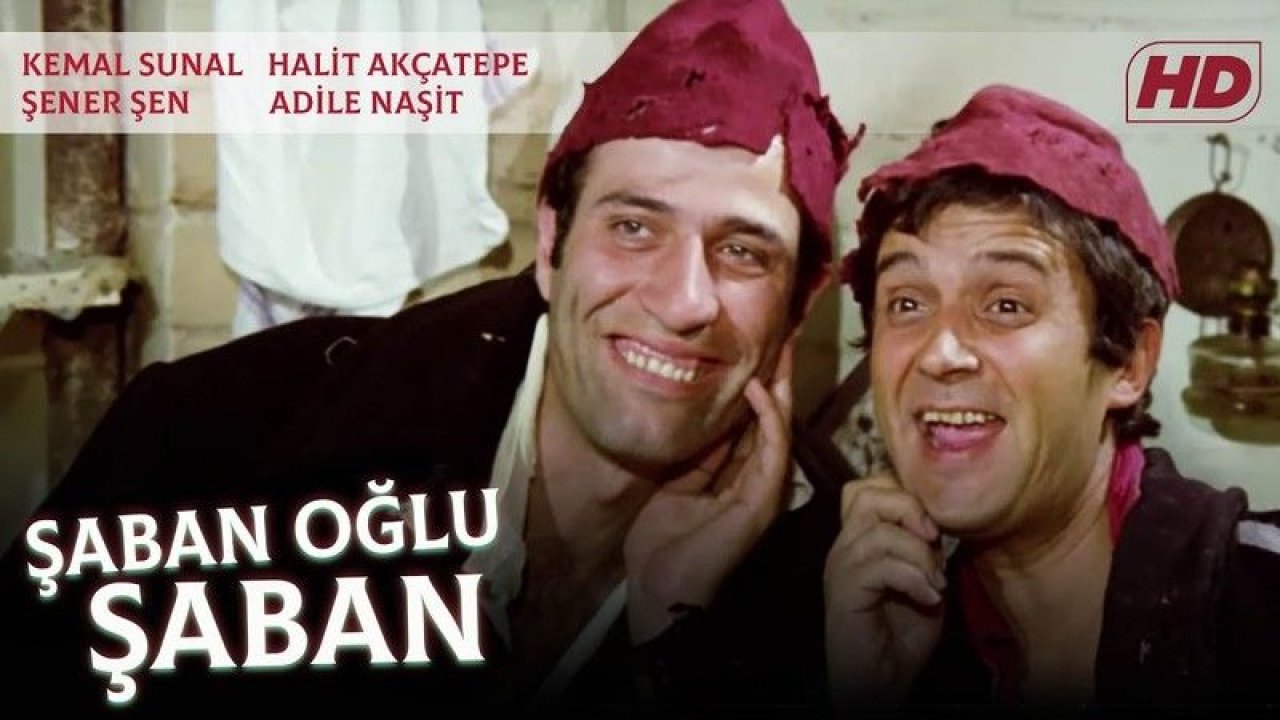 Kemal Sunal Şabanoğlu Şaban Ne Zaman, Nerede Çekildi? Şabanoğlu Şaban Filminin Konusu Nedir, Oyuncuları Kimlerdir?