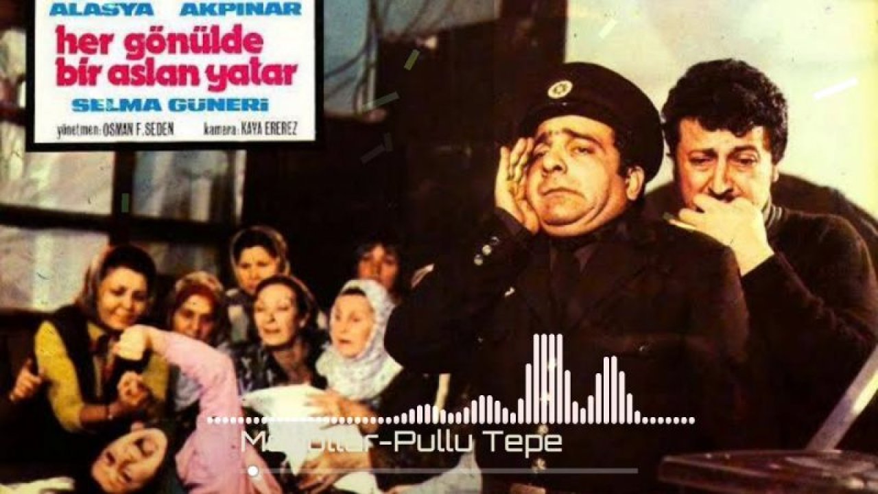 Her Gönülde Bir Aslan Yatar Filmi Nerede Çekildi? Her Gönülde Bir Aslan Yatar Filmi Hangi Tarihte, Ne Zaman Çekildi?Her Gönülde Bir Aslan Yatar Filmin Konusu Nedir, Oyuncuları Kimlerdir?