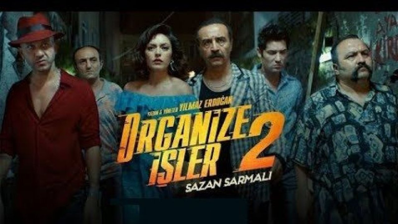 Organize İşler 2: Sazan Sarmalı Filmi Nerede Çekildi? Yılmaz Erdoğan Filmi Organize İşler 2: Sazan Sarmalı Hangi Tarihte, Ne Zaman Çekildi? Konusu Nedir, Oyuncuları Kimlerdir?