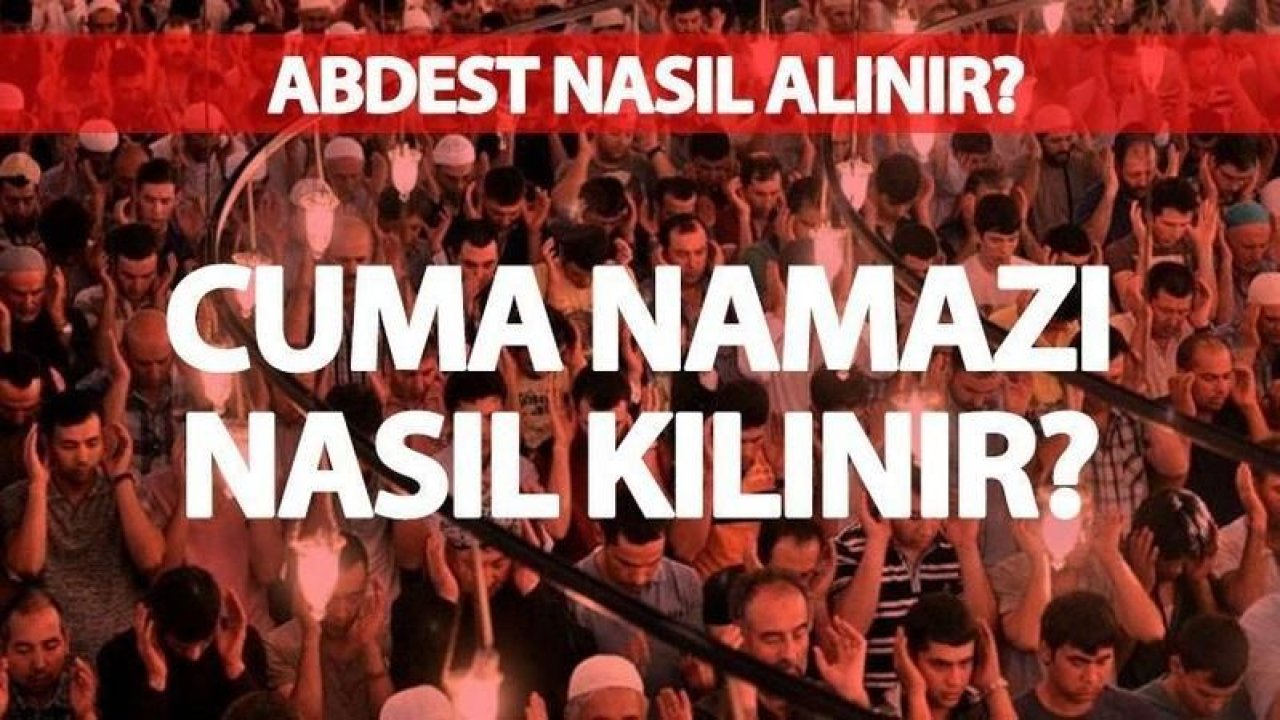 Cuma namazı kaç rekat, Nasıl Kılınır Diyanet! Cuma Namazı Kimlere Farz, Kadınlar Kılabilir Mi?