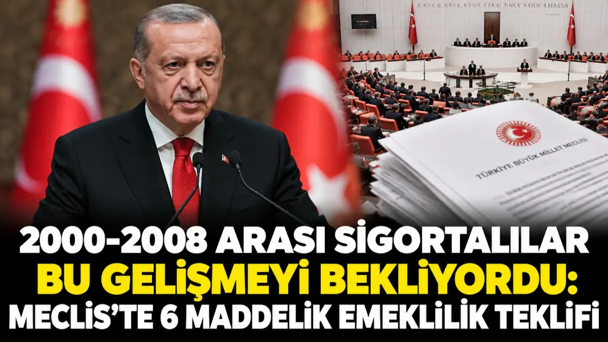 2000-2008 Arası Sigortalılar Bu Gelişmeyi Bekliyordu: Meclis'te 6 Maddelik Emeklilik Teklifi