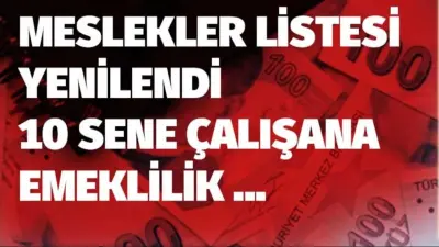 Bu Mesleklerde Çalışanlar Dikkat: 10 Yılda Erken Emeklilik Fırsatı