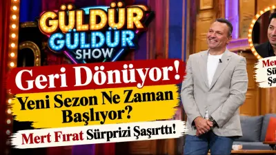 Güldür Güldür Show Geri Dönüyor! Yeni Sezon Ne Zaman Başlıyor? Mert Fırat Sürprizi Şaşırttı!