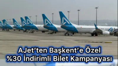 Herkes Ankara'ya Uçacak! AJet Dev İndirim Başlattı...  Tarihler ve Detaylar Açıklandı!